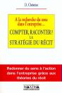 À La Recherche Du Sens Dans L'Entreprise... Compter Raconter ? La Stratégie Du Récit - Preview