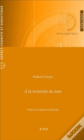 A La Recherche Du Sens