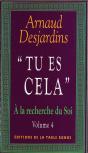 A La Recherche Du Soi T.4 ; Tu Es Cela - Preview