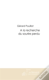 À La Recherche Du Sourire Perdu