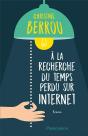 A La Recherche Du Temps Perdu Sur Internet - Preview