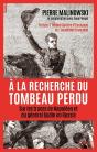 À La Recherche Du Tombeau Perdu ; Sur Les Traces De Napoléon Et Du Général Gudin En Russie - Preview