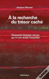 A La Recherche Du Trésor Caché