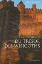 A La Recherche Du Tresor Des Wisigoths - Preview