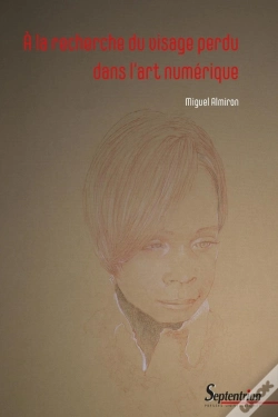 Capa do artigo À La Recherche Du Visage Perdu Dans L'Art Numérique