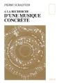 A La Recherche D'Une Musique Concrete - Preview