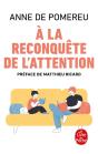 À La Reconquête De L'Attention - Preview