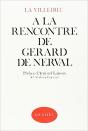 A La Rencontre De Gerard De Nerval - Preview