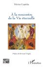 A La Rencontre De La Vie Éternelle - Preview