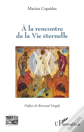 A La Rencontre De La Vie Éternelle