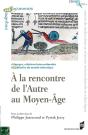 À La Rencontre De L'Autre Au Moyen-Âge - Preview