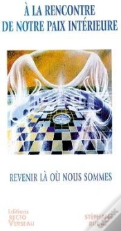 Capa do artigo A La Rencontre De Notre Paix Interieure ; Revenir La Ou Nous Sommes