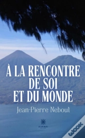 Capa do artigo A La Rencontre De Soi Et Du Monde