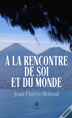 Capa do artigo A La Rencontre De Soi Et Du Monde