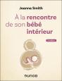À La Rencontre De Son Bébé Intérieur (2e Édition) - Preview