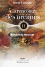 A La Rencontre Des Arcanes T02 - Preview