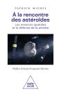 À La Rencontre Des Astéroïdes - Preview