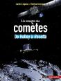 À La Rencontre Des Comètes ; De Halley À Rosetta - Preview