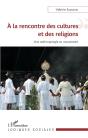 A La Rencontre Des Cultures Et Des Religions - Preview