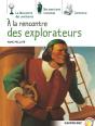 A La Rencontre Des Explorateurs - Preview