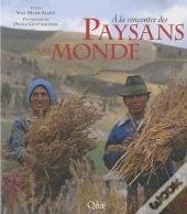 À La Rencontre Des Paysans Du Monde