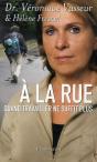 À La Rue ; Quand Travailler Ne Suffit Plus... - Preview