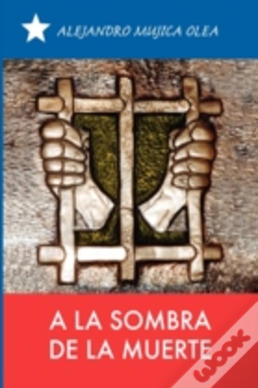A La Sombra De La Muerte