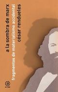 A La Sombra De Marx