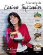 A La Table De Carinne Teyssandier - Preview