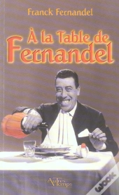 A La Table De Fernandel