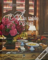 À La Table De Proust