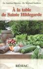 A La Table De Sainte Hildegarde - Preview