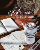 À La Table Des Écrivains