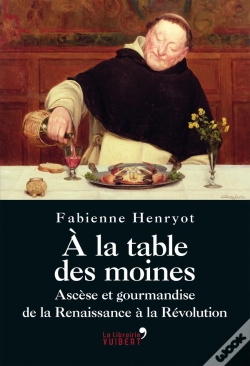 Capa do artigo À La Table Des Moines ; Ascèse Et Gourmandise