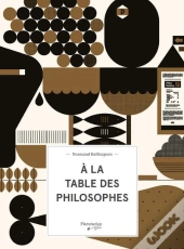 A La Table Des Philosophes