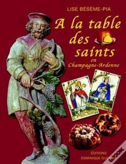 Capa do artigo À La Table Des Saints En Champagne-Ardenne
