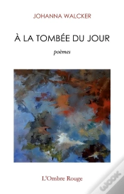 Capa do artigo A La Tombee Du Jour - Poemes