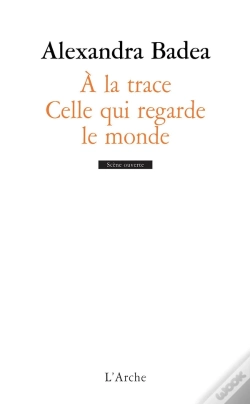 Capa do artigo À La Trace ; Celle Qui Regarde Le Monde