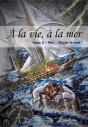 A La Vie, A La Mer -Tome 2  Mer  Rends-Le-Moi ! - Preview