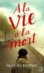 À La Vie À La Mort - Preview