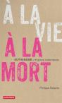 A La Vie, A La Mort - Preview