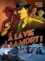 À La Vie À La Mort ! Tome 2 : Le Gang Des Tractions Avant - Preview