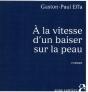 À La Vitesse D'Un Baiser Sur La Peau - Preview