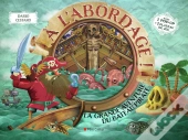À L'Abordage ! La Grande Aventure Du Bateau Pirate