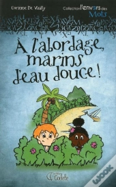 À L'Abordage Marins D'Eau Douce