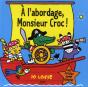 À L'Abordage, Monsieur Croc! - Preview