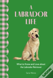 A Labrador Life