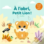 À L'Abri, Petit Lion !