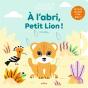 À L'Abri, Petit Lion ! - Preview
