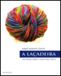 A Laçadeira - Preview